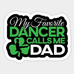 Favorite Dancer - Dad/Boy T-Shirt Sticker